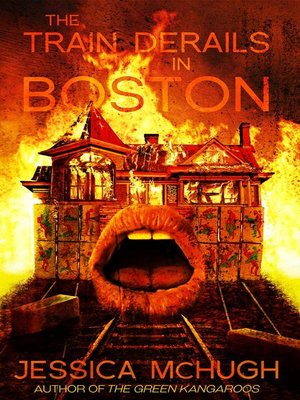 cover image of The Train Derails in Boston